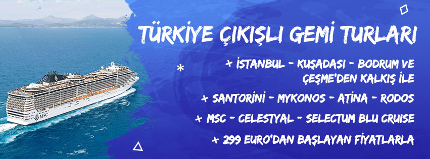 Türkiye Çıkışlı Gemi Turları