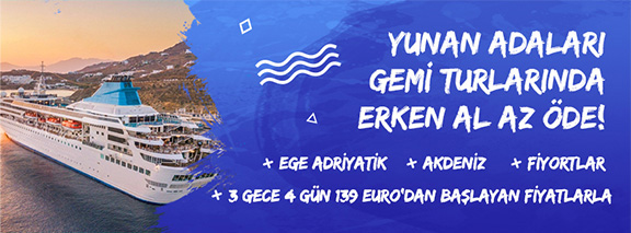 Yunan Adaları Gemi Turlarında Erken Al Az Öde!